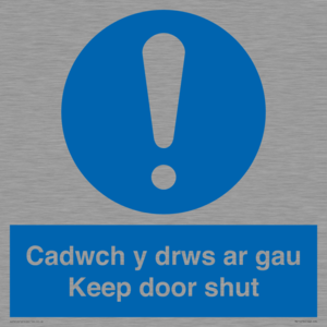 Cadwch y drws ar gau Keep door shut